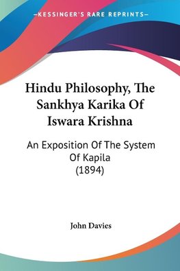 Hindu Philosophy, The Sankhya Karika Of Iswara Krishna