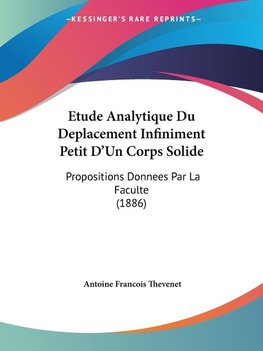 Etude Analytique Du Deplacement Infiniment Petit D'Un Corps Solide