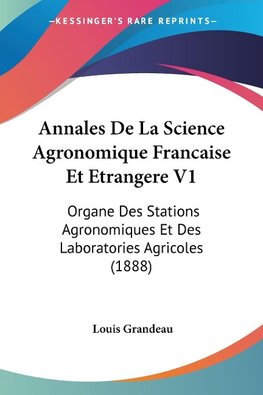 Annales De La Science Agronomique Francaise Et Etrangere V1