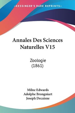 Annales Des Sciences Naturelles V15