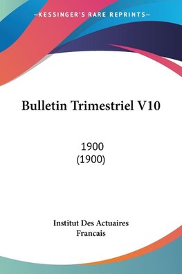 Bulletin Trimestriel V10