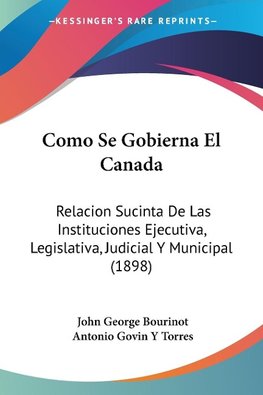 Como Se Gobierna El Canada