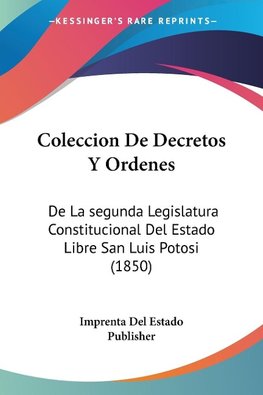 Coleccion De Decretos Y Ordenes