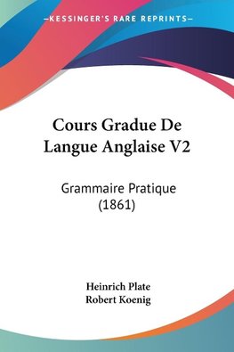 Cours Gradue De Langue Anglaise V2