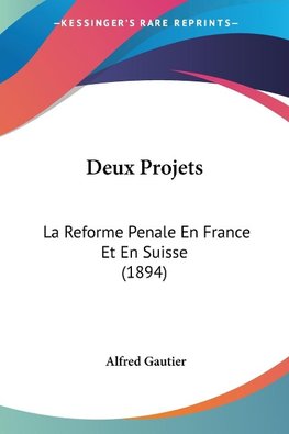 Deux Projets