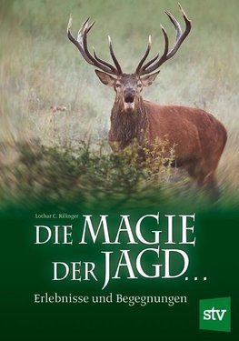 Die Magie der Jagd 