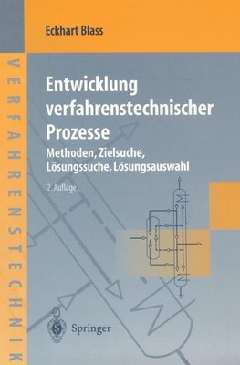 Entwicklung verfahrenstechnischer Prozesse