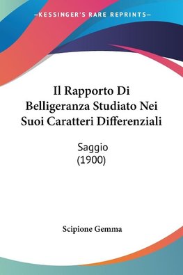 Il Rapporto Di Belligeranza Studiato Nei Suoi Caratteri Differenziali