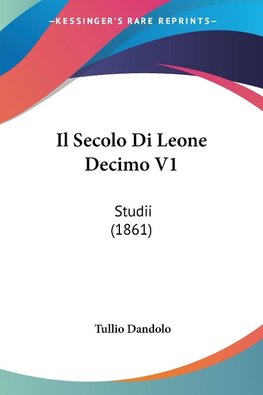 Il Secolo Di Leone Decimo V1