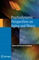 Psychodynamic Perspectives on Aging and Illness