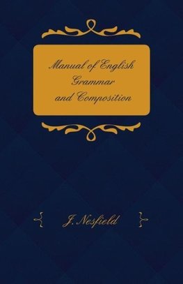 Manual of English Grammar and Composition