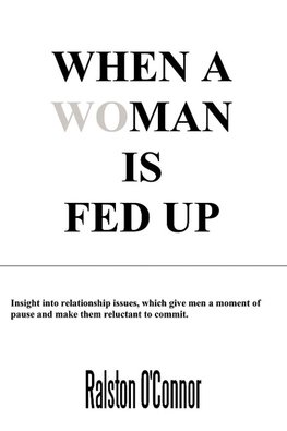 When a WoMan is Fedup