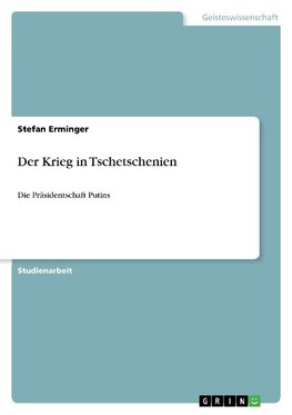 Der Krieg in Tschetschenien