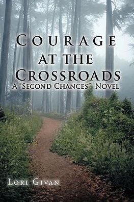 Courage at the Crossroads