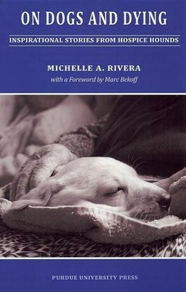 Rivera, M:  On Dogs and Dying