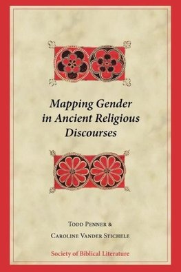 Mapping Gender in Ancient Religious Discourses