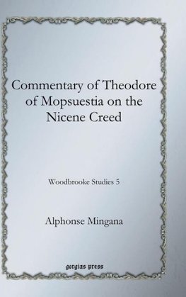 Commentary of Theodore of Mopsuestia on the Nicene Creed