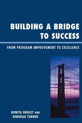 Building a Bridge to Success