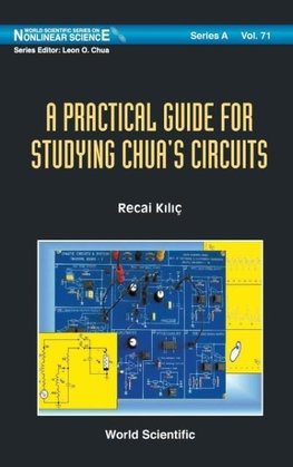 A Practical Guide for Studying Chua's Circuits