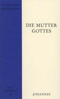 Die Gottesmutter