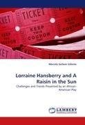 Lorraine Hansberry and A Raisin in the Sun