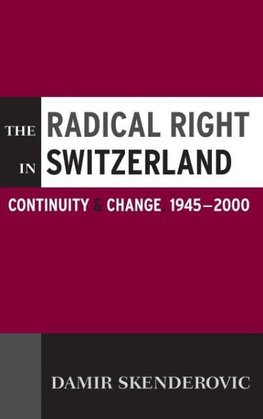 The Radical Right in Switzerland