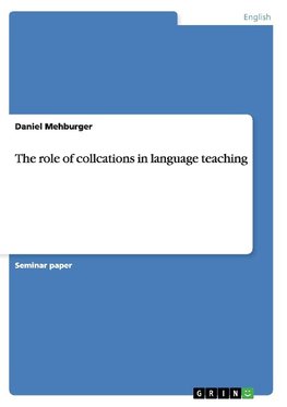 The role of collcations in language teaching