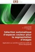 Sélection automatique d'espaces couleur pour la segmentation d'images