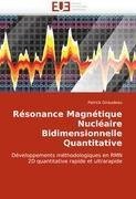 Résonance Magnétique Nucléaire Bidimensionnelle Quantitative