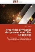 Propriétés physiques des premières étoiles et galaxies