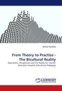 From Theory to Practice - The Bicultural Reality