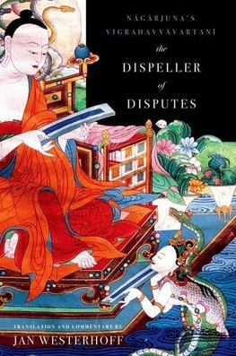 Westerhoff, J: The Dispeller of Disputes