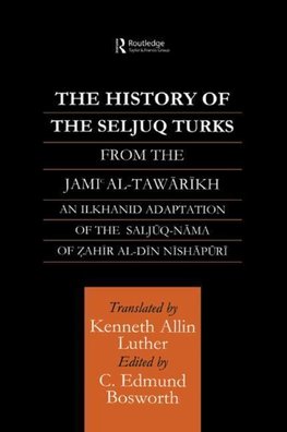 Bosworth, E: History of the Seljuq Turks