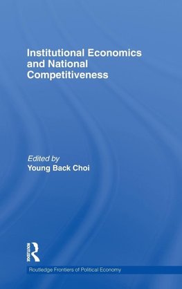 Institutional Economics and National Competitiveness