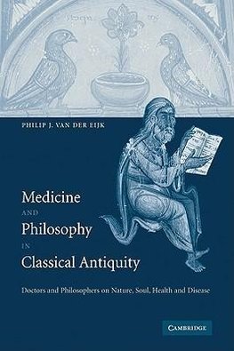 Medicine and Philosophy in Classical Antiquity