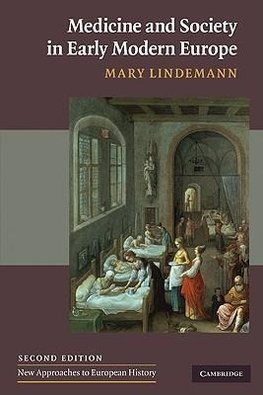 Medicine and Society in Early Modern Europe