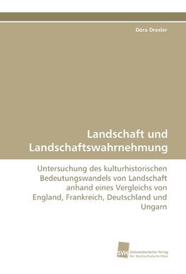 Landschaft und Landschaftswahrnehmung