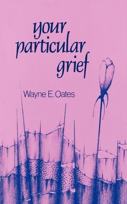 Your Particular Grief