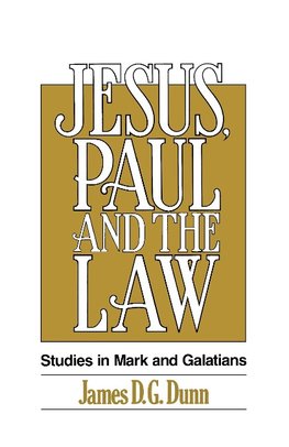 Jesus, Paul and the Law