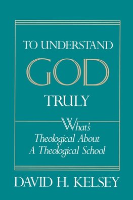 To Understand God Truly