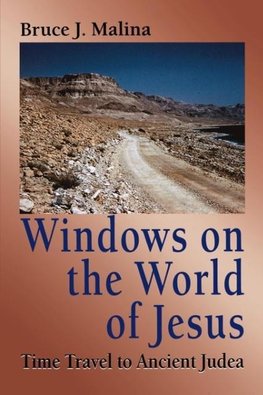 WINDOWS ON THE WORLD OF JESUS