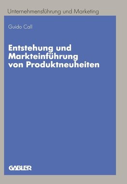 Entstehung und Markteinführung von Produktneuheiten