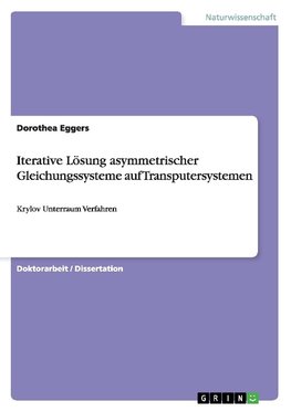 Iterative Lösung asymmetrischer Gleichungssysteme auf Transputersystemen