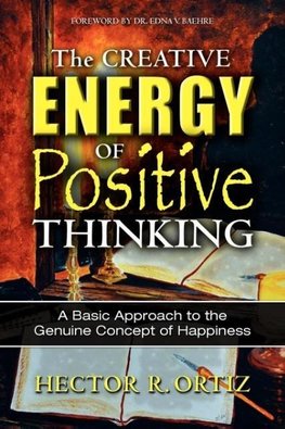 The Creative Energy of Positive Thinking