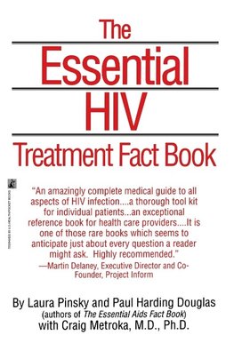 Essential HIV Treatment Fact Book