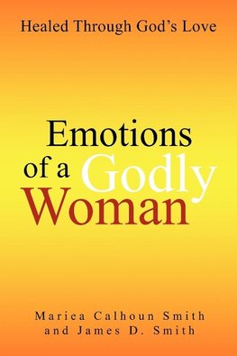 Emotions of a Godly Woman