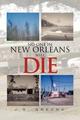 No One in New Orleans Will Die