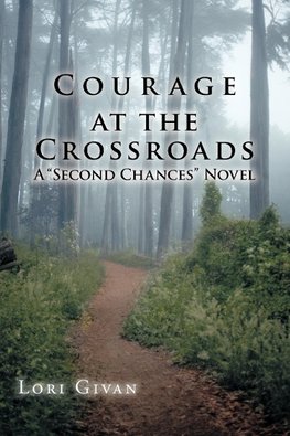 Courage at the Crossroads