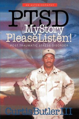 Ptsd My Story, Please Listen!