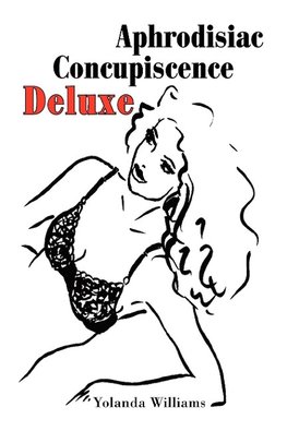 Aphrodisiac Concupiscence Deluxe